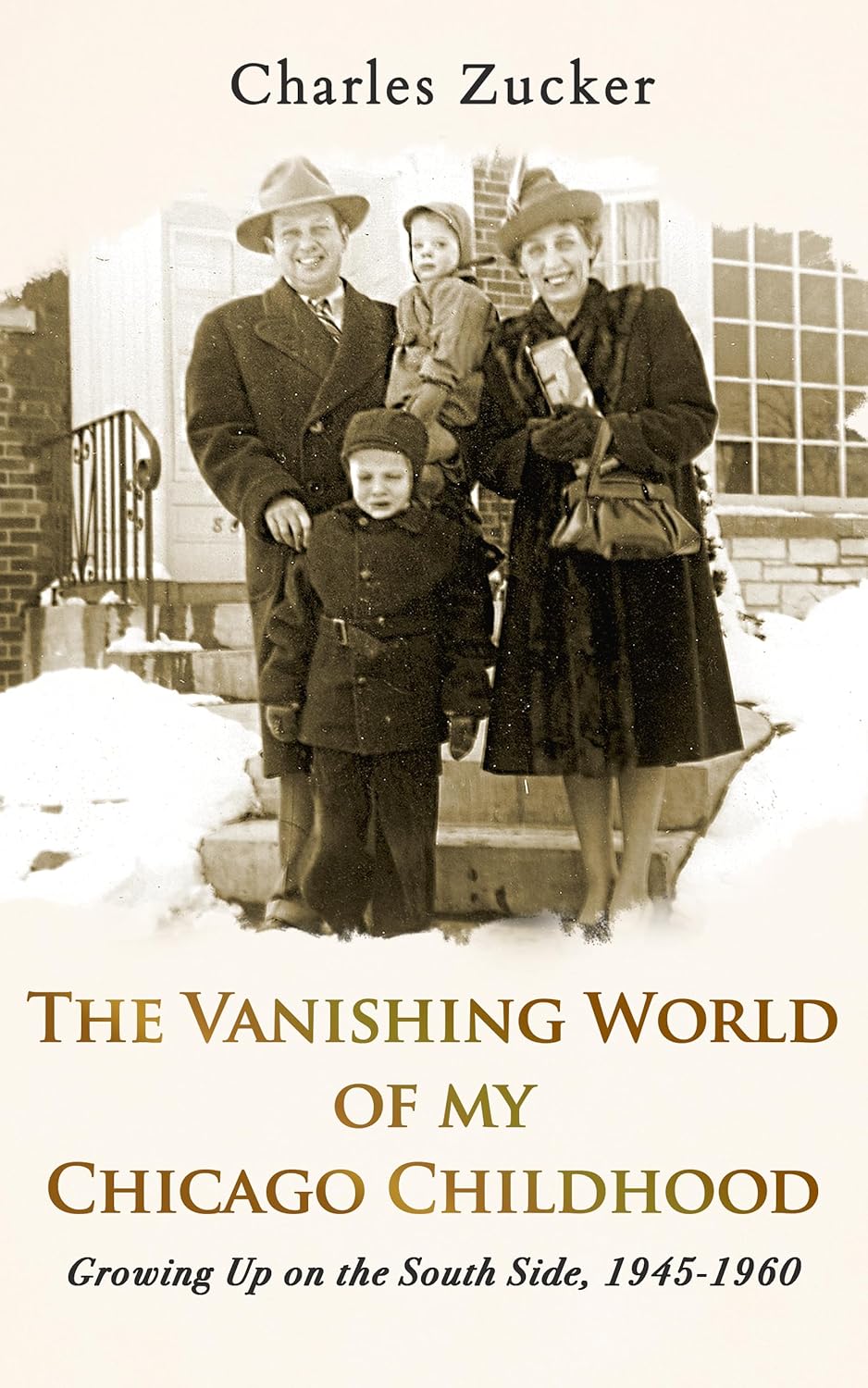 Book Review: The Vanishing World of My Chicago Childhood by Charles&nbsp;Zucker