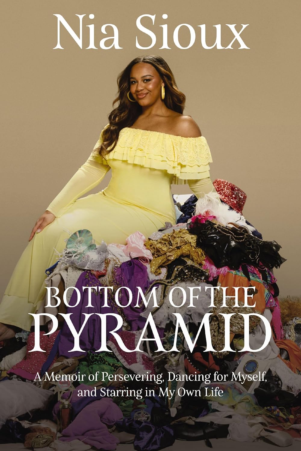 Book Review: Bottom of the Pyramid: A Memoir of Persevering, Dancing for Myself, and Starring in My Own Life by Nia&nbsp;Sioux